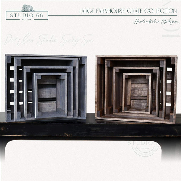 Gray and brown farmhouse nesting crate collections side by side.